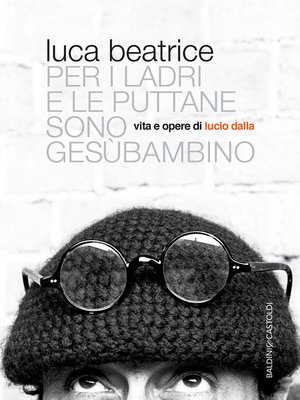 cover image of Per i ladri e le puttane sono Gesù bambino